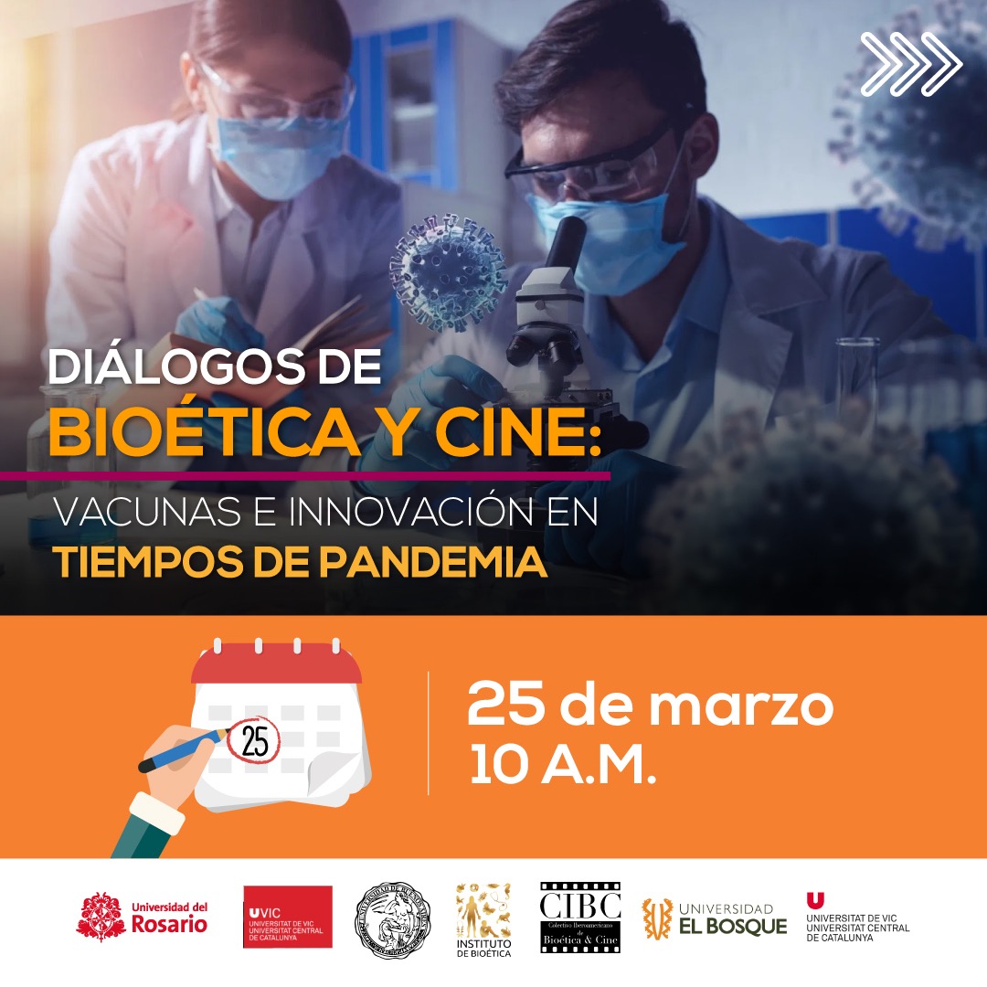 Diálogos de bioética y cine: vacunas e innovación en tiempos de pandemia