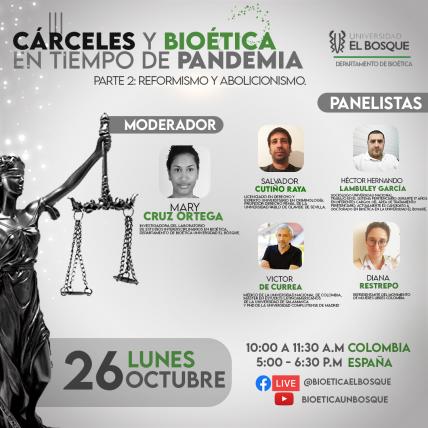 Cárceles y Bioética en tiempo de pandemia - Parte 2: reformismo y abolicionismo, no te lo pierdas