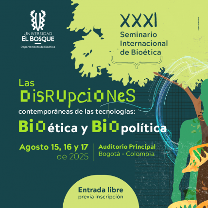 XXXI Seminario Internacional de Bioética